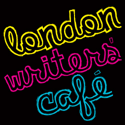 London Writers' Cafe workshop with Cynthia Rogerson