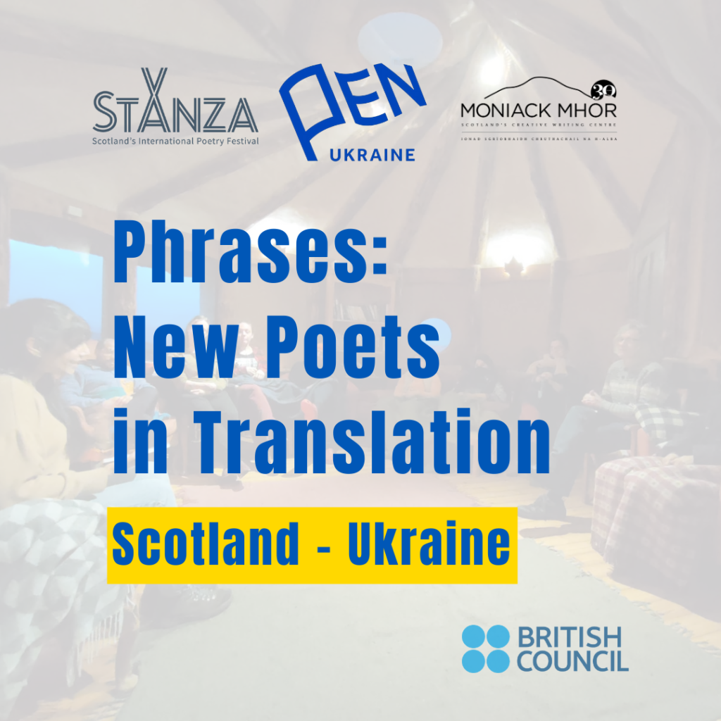 Phrases: New Poets in Translation - Ukraine and Scotland