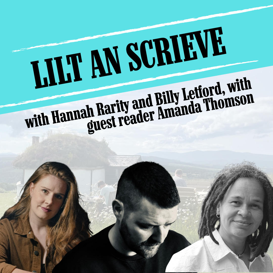 Scots Tutored Retreat with Hannah Rarity and William Letford, Guest Reader Amanda Thomson